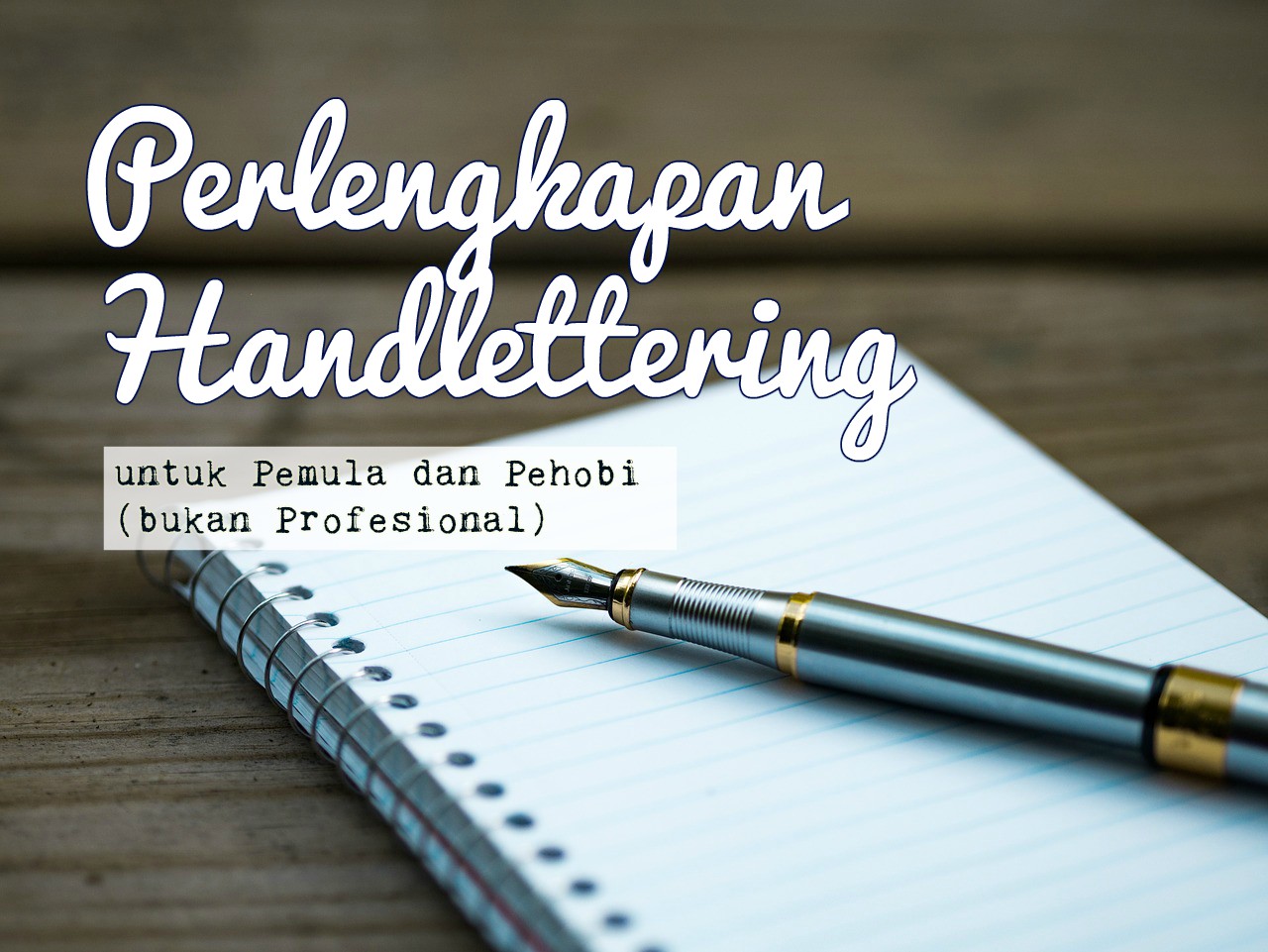 Detail Hand Lettering Pakai Pulpen Nomer 50