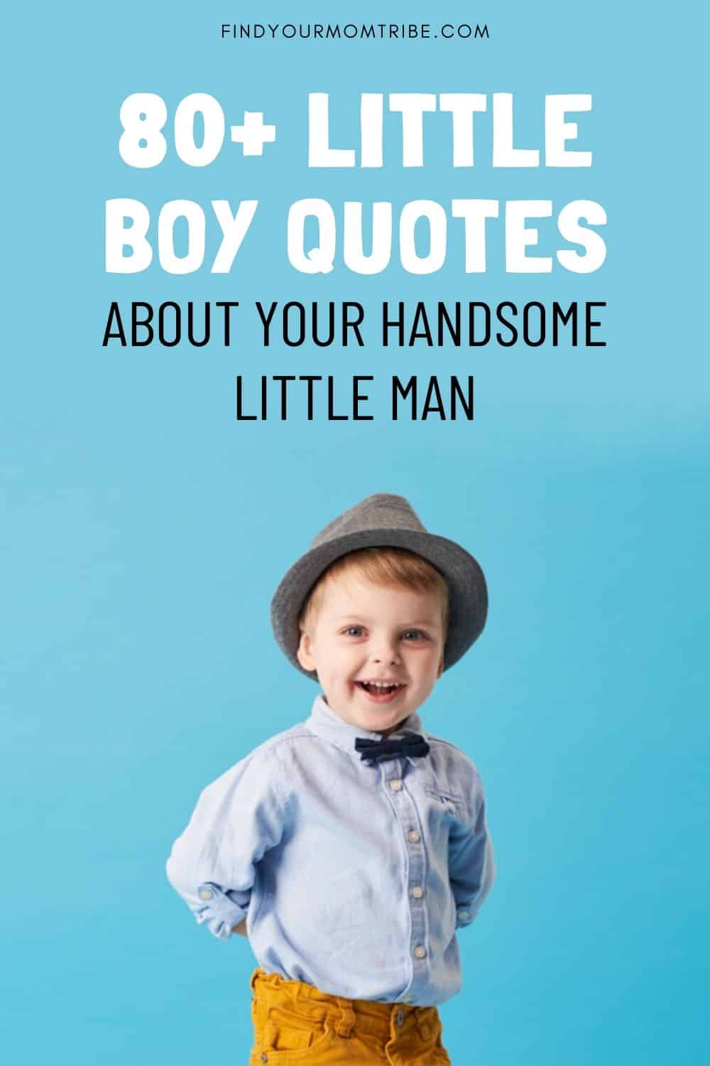 Detail Handsome Boy Quotes Nomer 14