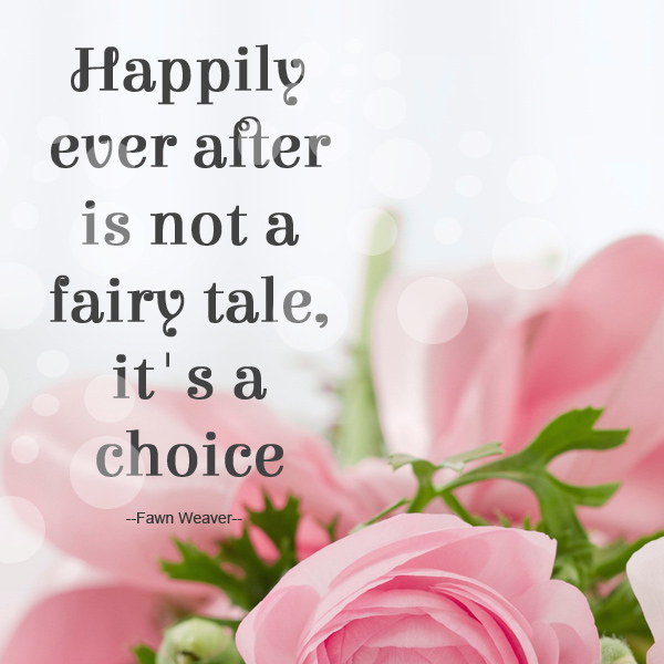 Detail Happily Ever After Quotes Nomer 46