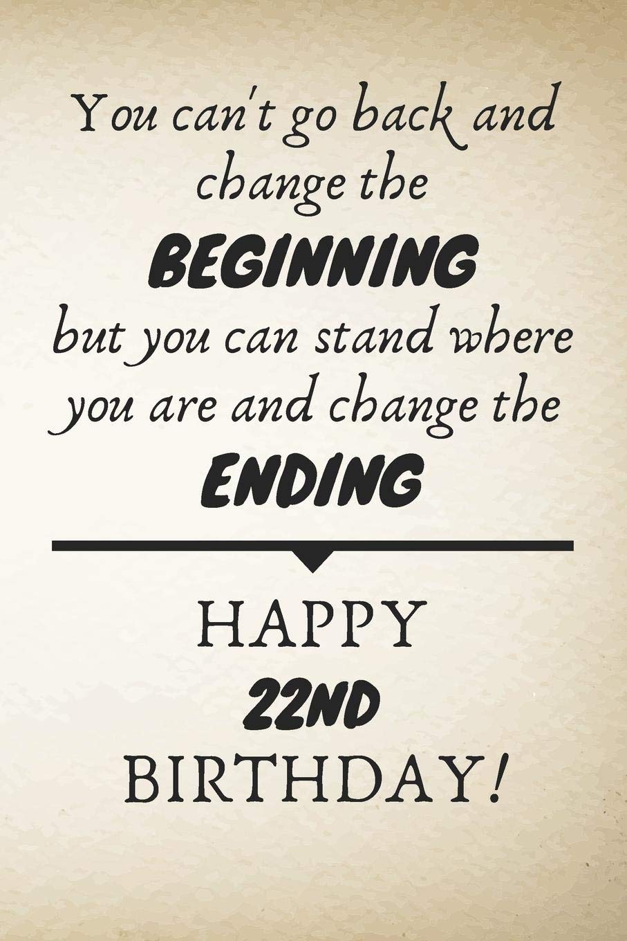 Happy 22nd Birthday Quotes - KibrisPDR