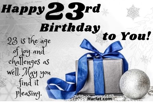 Detail Happy 23rd Birthday Quotes Nomer 3