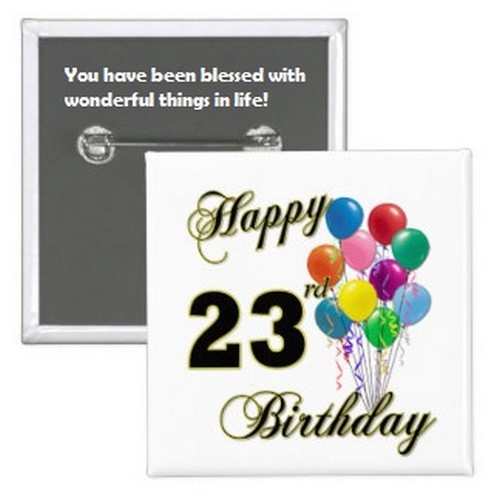 Detail Happy 23rd Birthday Quotes Nomer 32