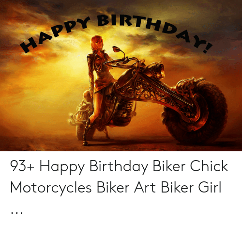 Detail Happy Birthday Biker Meme Nomer 35