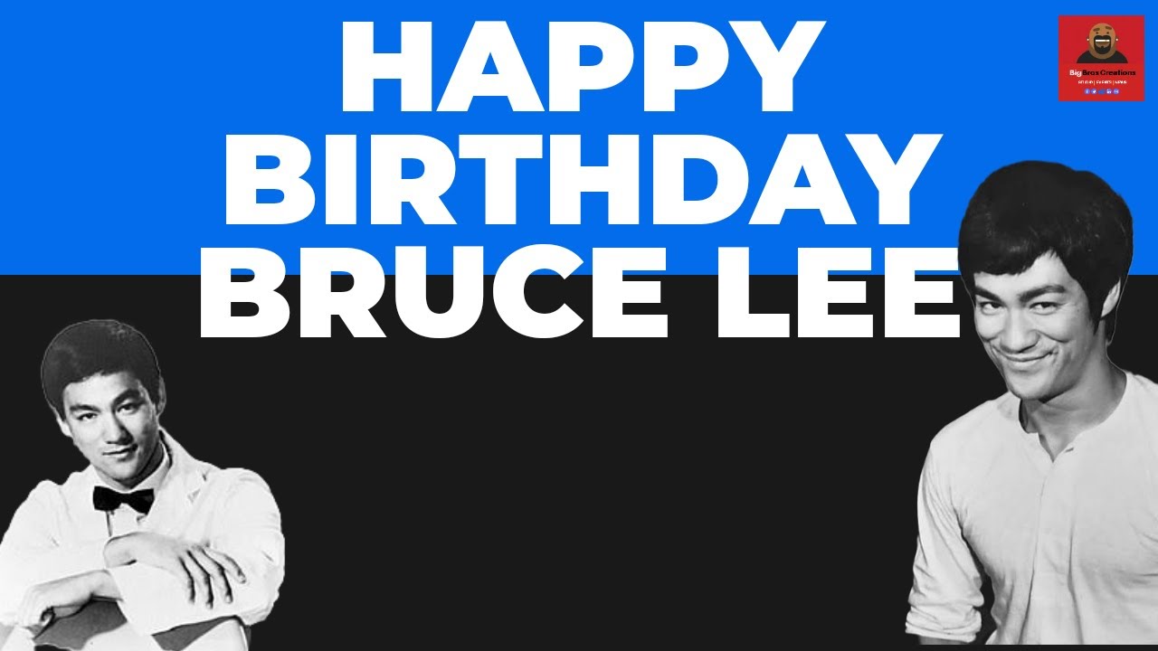 Detail Happy Birthday Bruce Lee Images Nomer 32