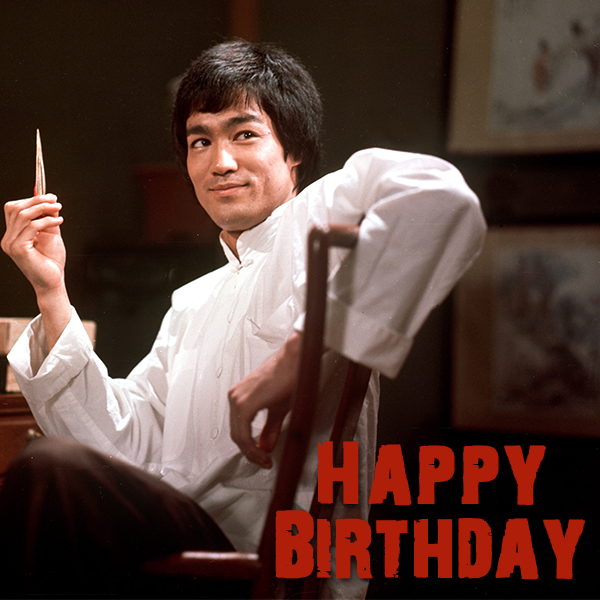 Detail Happy Birthday Bruce Lee Images Nomer 50