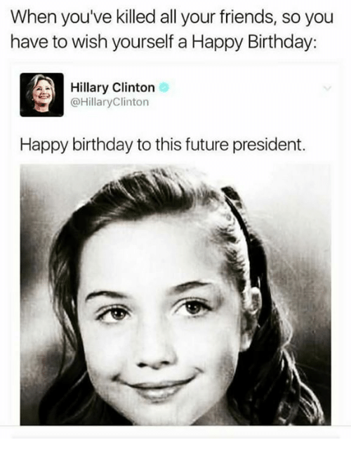 Detail Happy Birthday Hillary Clinton Meme Nomer 52