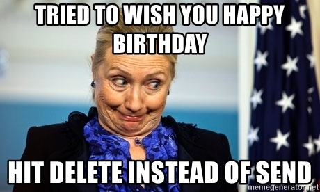 Detail Happy Birthday Hillary Clinton Meme Nomer 8