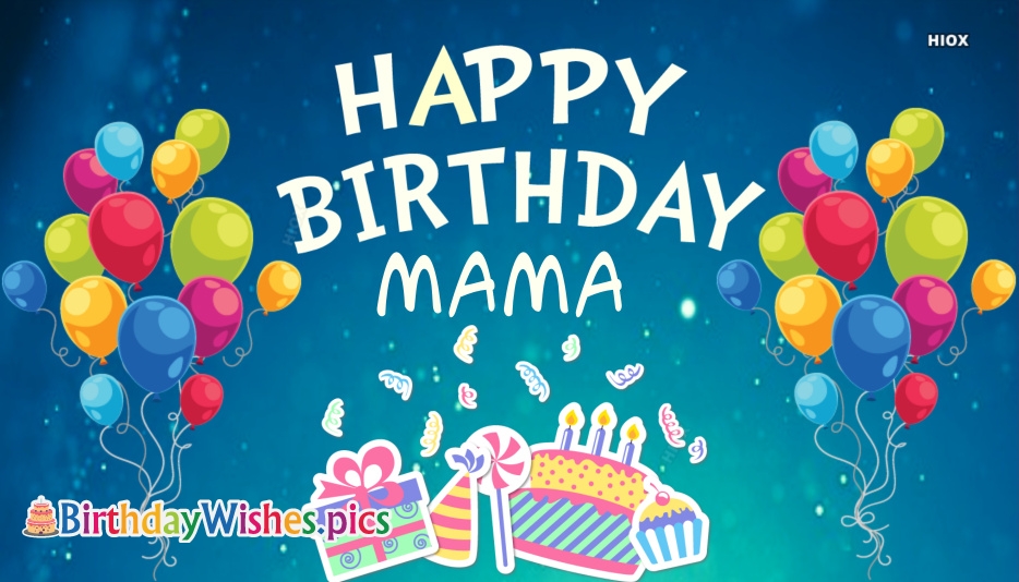 Detail Happy Birthday Mama Quotes Nomer 44
