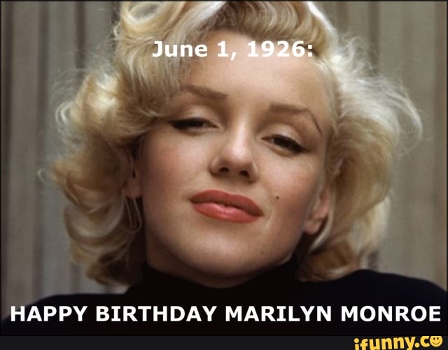 Detail Happy Birthday Marilyn Monroe Meme Nomer 41