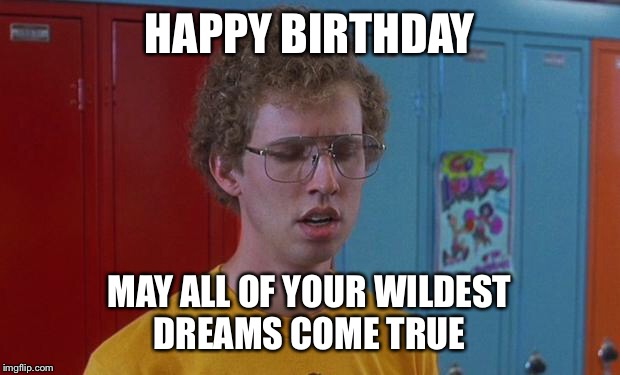 Detail Happy Birthday Napoleon Dynamite Nomer 5