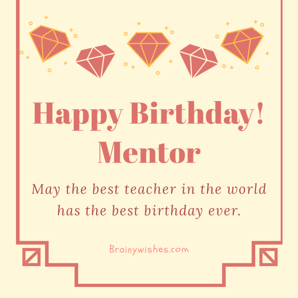 Detail Happy Birthday Quotes For Mentor Nomer 36