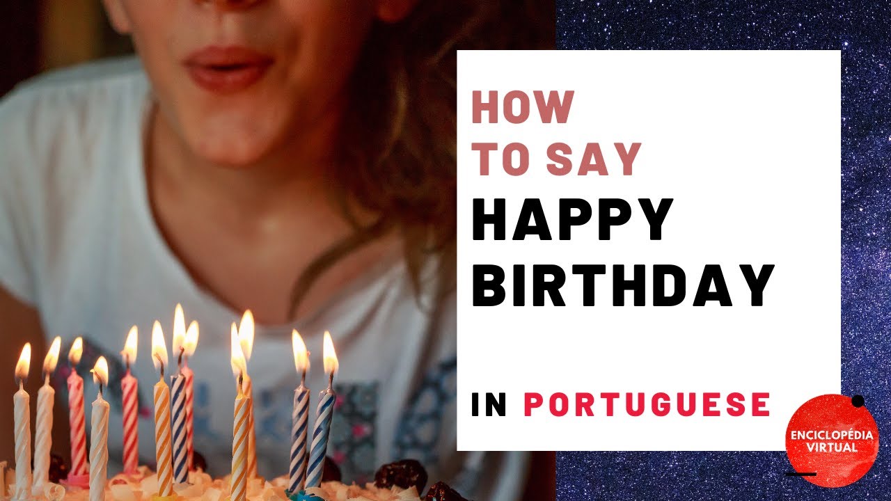 Detail Happy Birthday Quotes In Portuguese Nomer 37