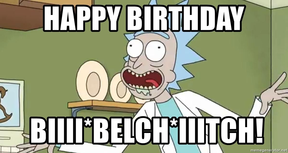 Happy Birthday Rick And Morty Meme - KibrisPDR