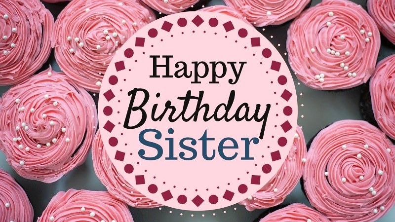 Detail Happy Birthday Sister Images Download Nomer 34