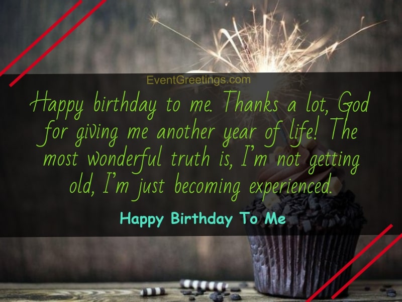 Detail Happy Birthday To Me Quotes Funny Nomer 29