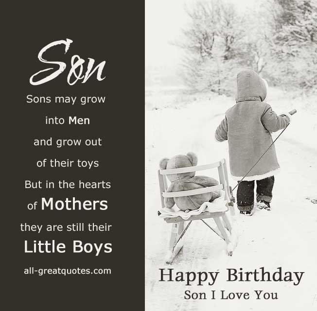 Detail Happy Birthday To My Son Quotes From Mom Nomer 38