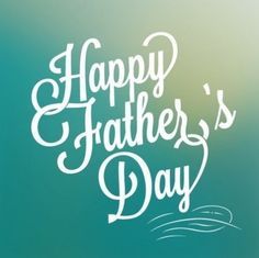 Detail Happy Fathers Day Images Nomer 5