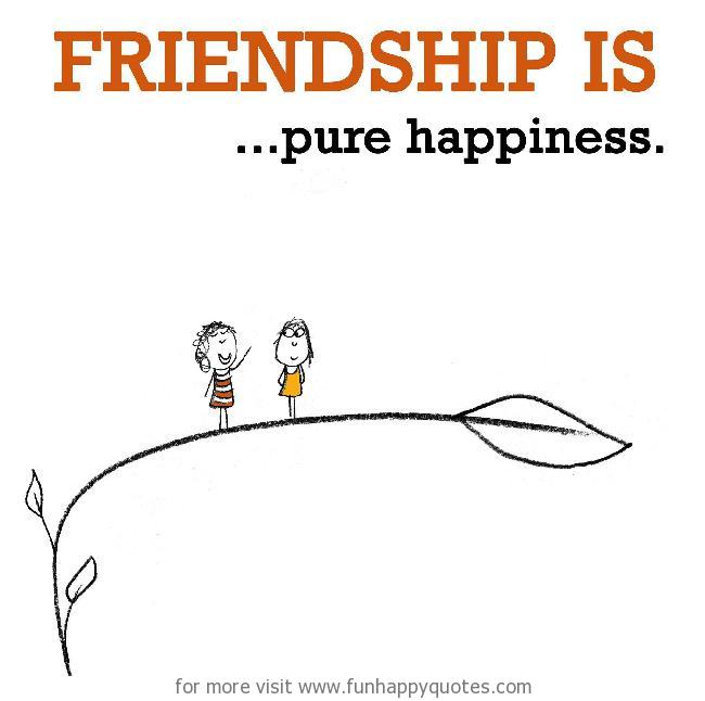 Detail Happy Friendship Quotes Nomer 47