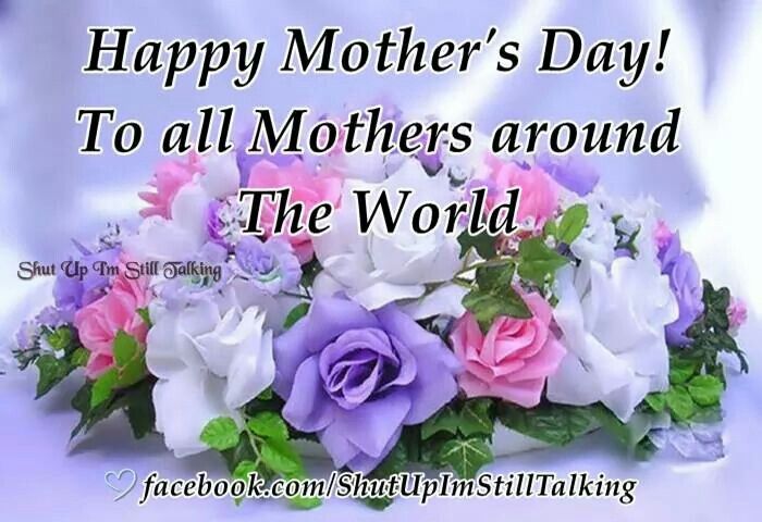 Detail Happy Mothers Day To All Mothers Quotes Nomer 5