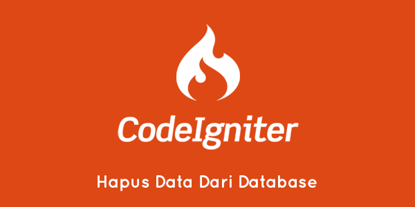 Detail Hapus Gambar Menggunakan Codeigniter Nomer 25