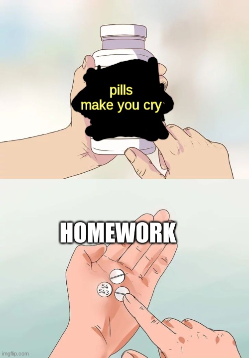 Detail Hard Pills To Swallow Meme Generator Nomer 19