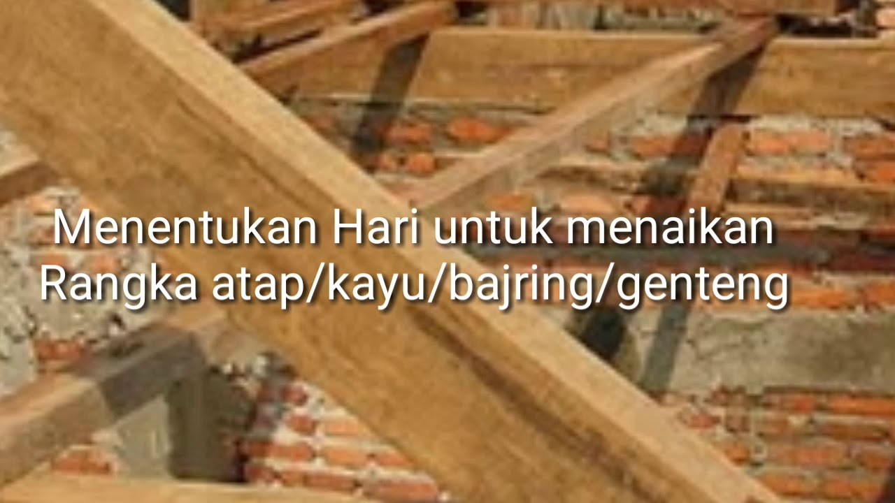 Detail Hari Baik Memasang Atap Rumah Nomer 4