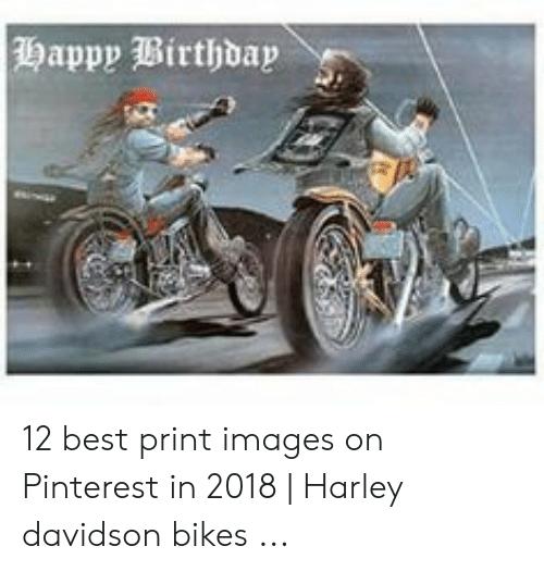 Detail Harley Happy Birthday Meme Nomer 44