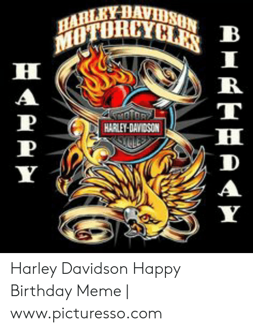 Detail Harley Happy Birthday Meme Nomer 51
