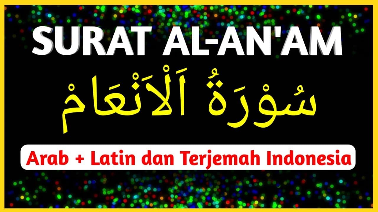 Hatinya Surat Al An Am Latin - KibrisPDR