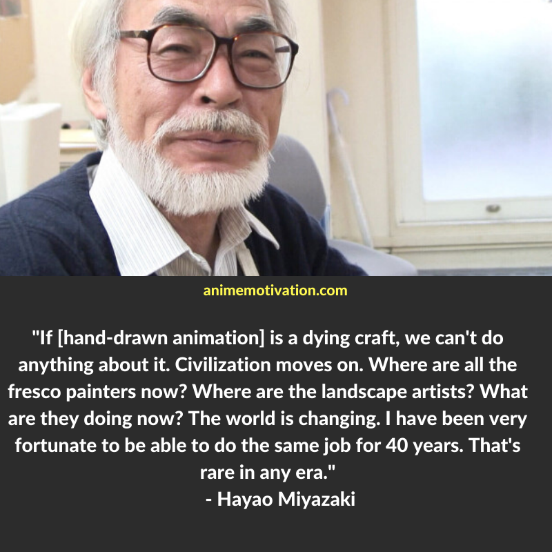 Detail Hayao Miyazaki Quotes Nomer 15