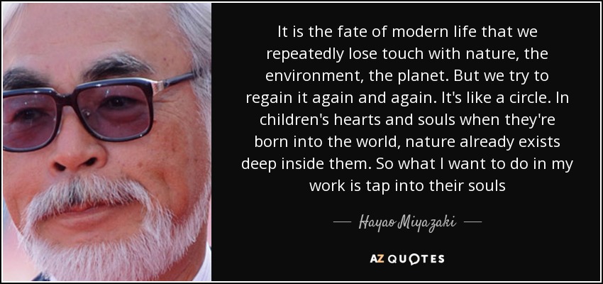 Detail Hayao Miyazaki Quotes Nomer 9