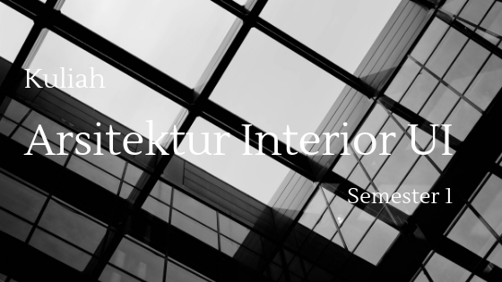 Detail Desain Interior Ui Nomer 5