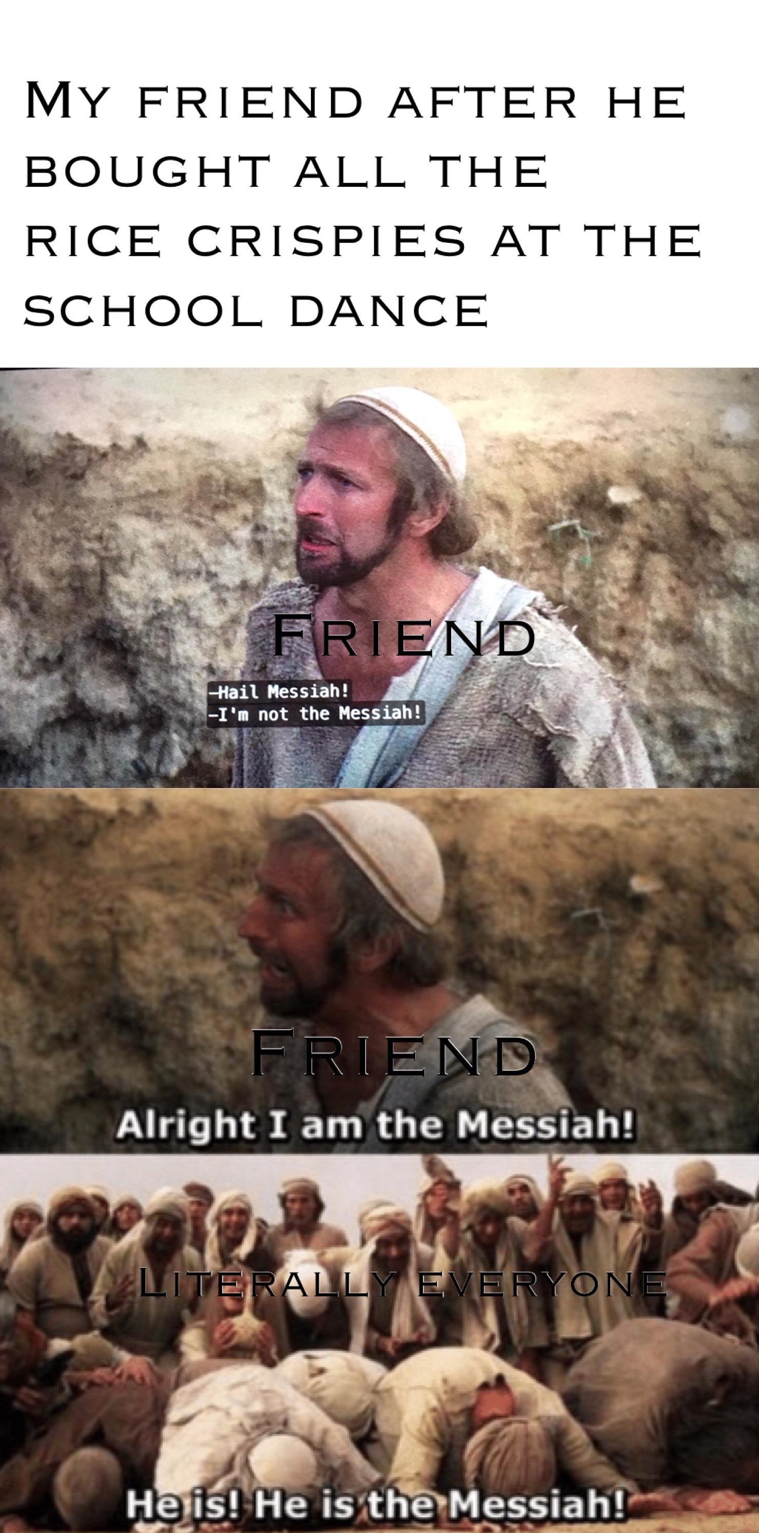 Detail He Is The Messiah Meme Nomer 23