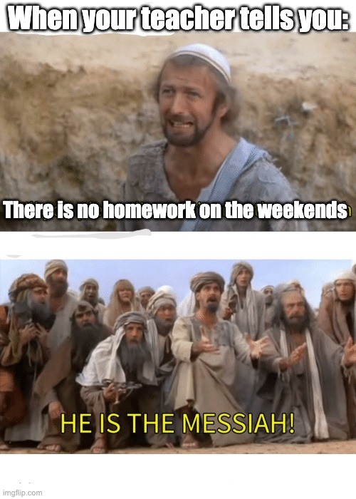 Detail He Is The Messiah Meme Nomer 30