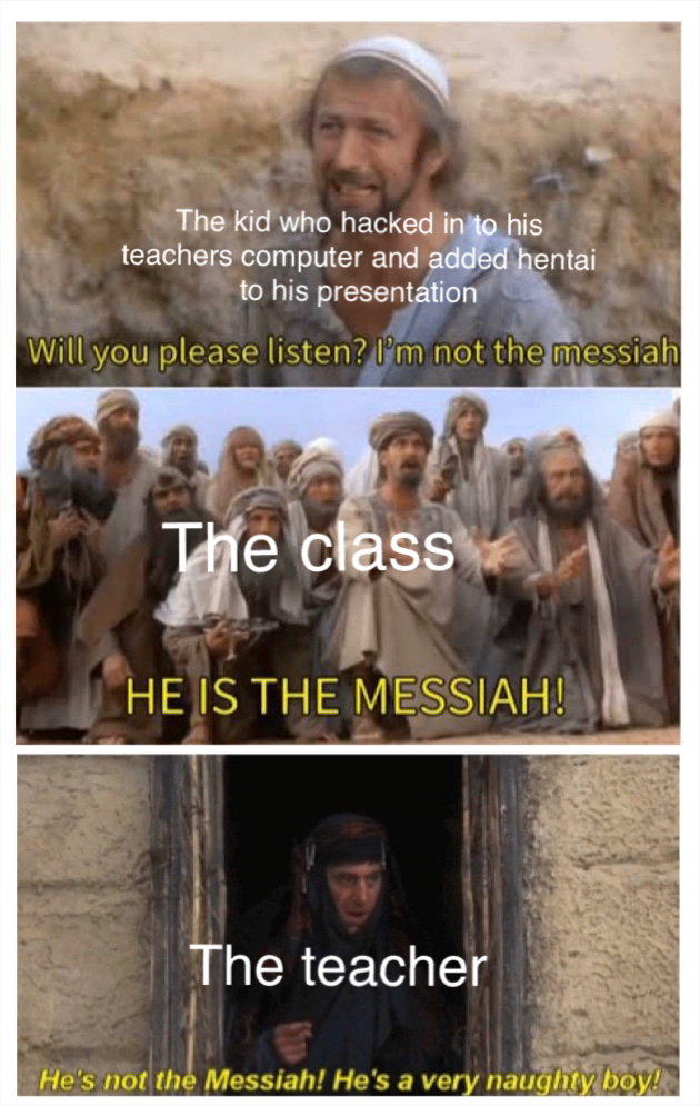 Detail He Is The Messiah Meme Nomer 5