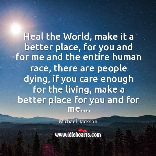 Detail Heal The World Quotes Nomer 40