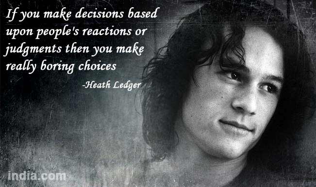 Detail Heath Ledger Quotes Nomer 26