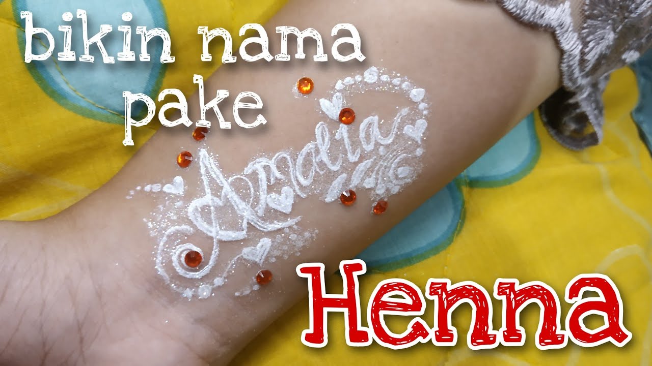 Henna Huruf Nama - KibrisPDR