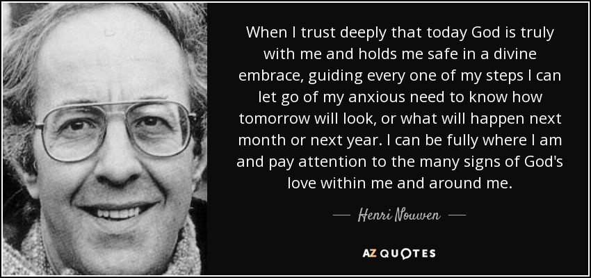 Detail Henri Jm Nouwen Quotes Nomer 2