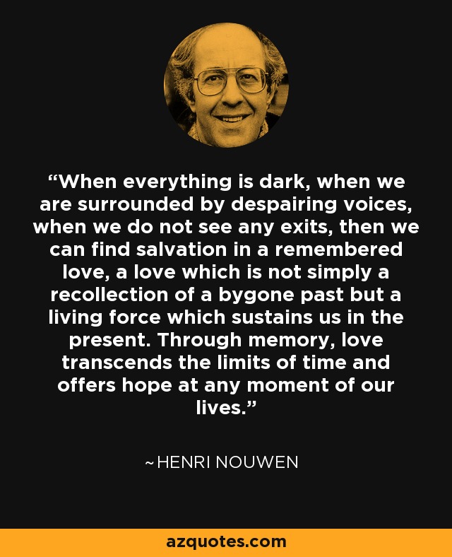 Detail Henri Jm Nouwen Quotes Nomer 9