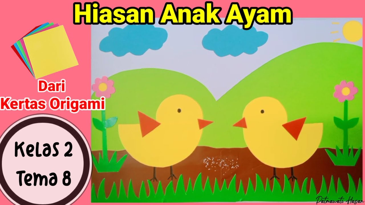 Hiasan Anak Ayam Dari Kertas Warna - KibrisPDR