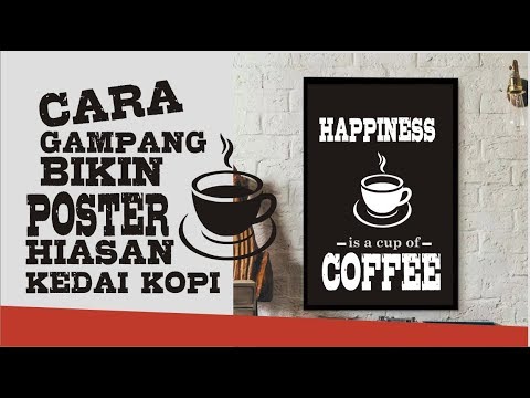 Detail Hiasan Dinding Kedai Kopi Nomer 19