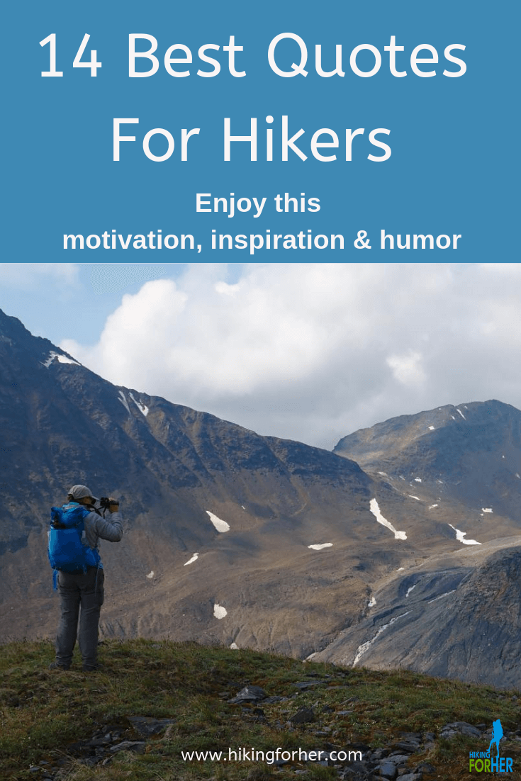 Detail Hiking Motivational Quotes Nomer 5