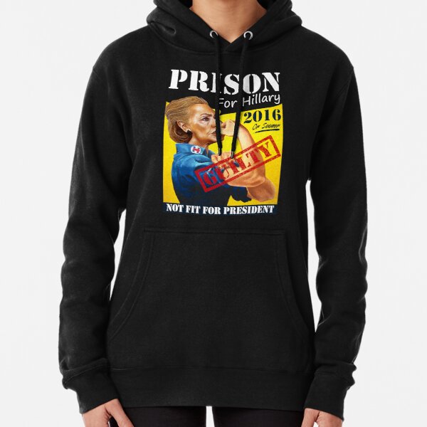 Detail Hillary For Prison Hoodie Nomer 16