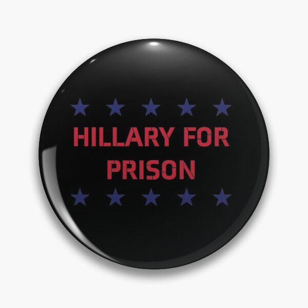 Detail Hillary For Prison Pin Nomer 21