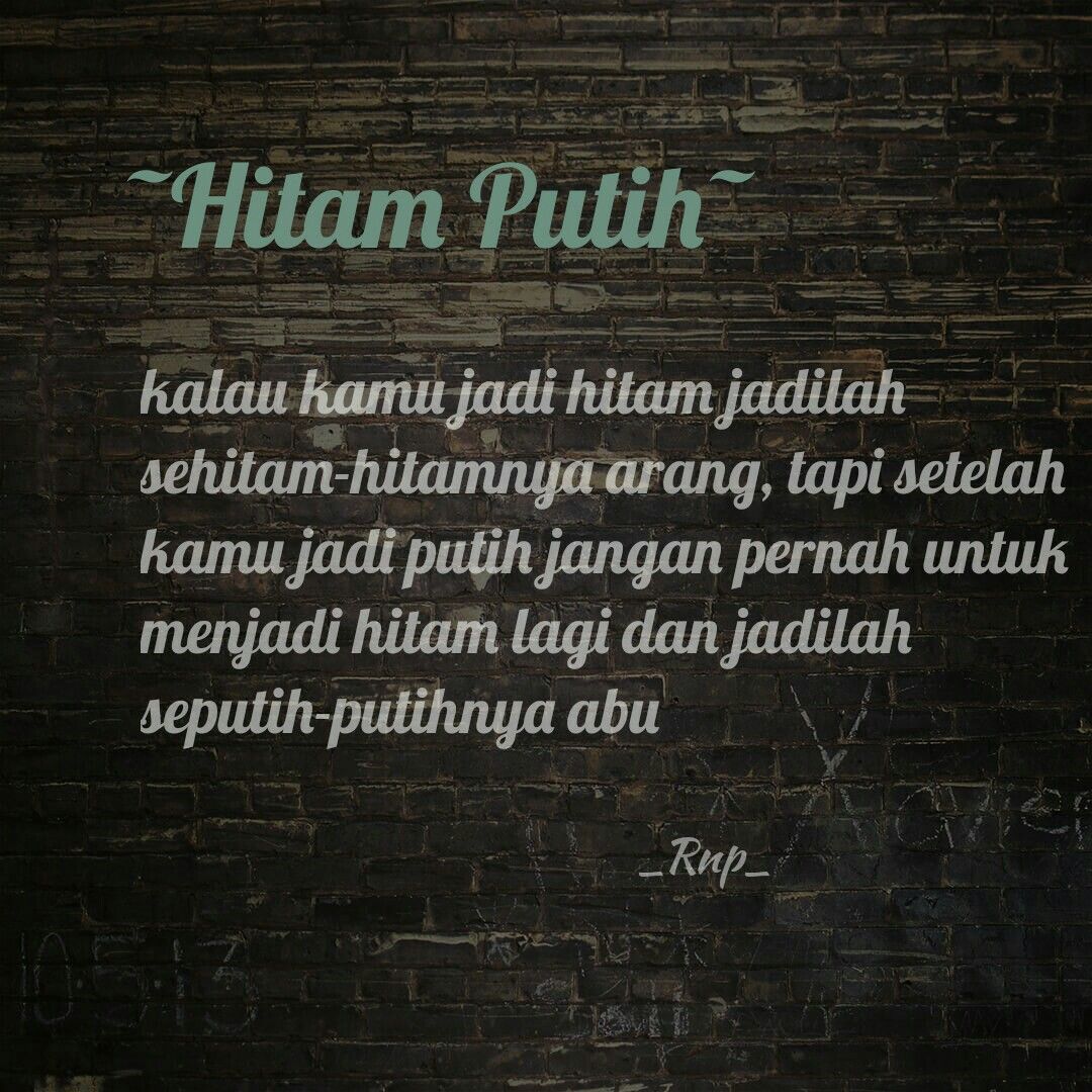 Detail Hitam Putih Quotes Nomer 7