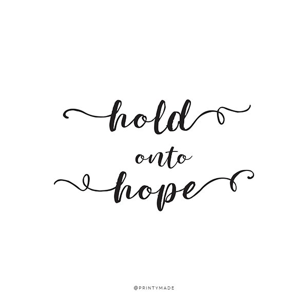 Detail Holding Onto Hope Quotes Nomer 10