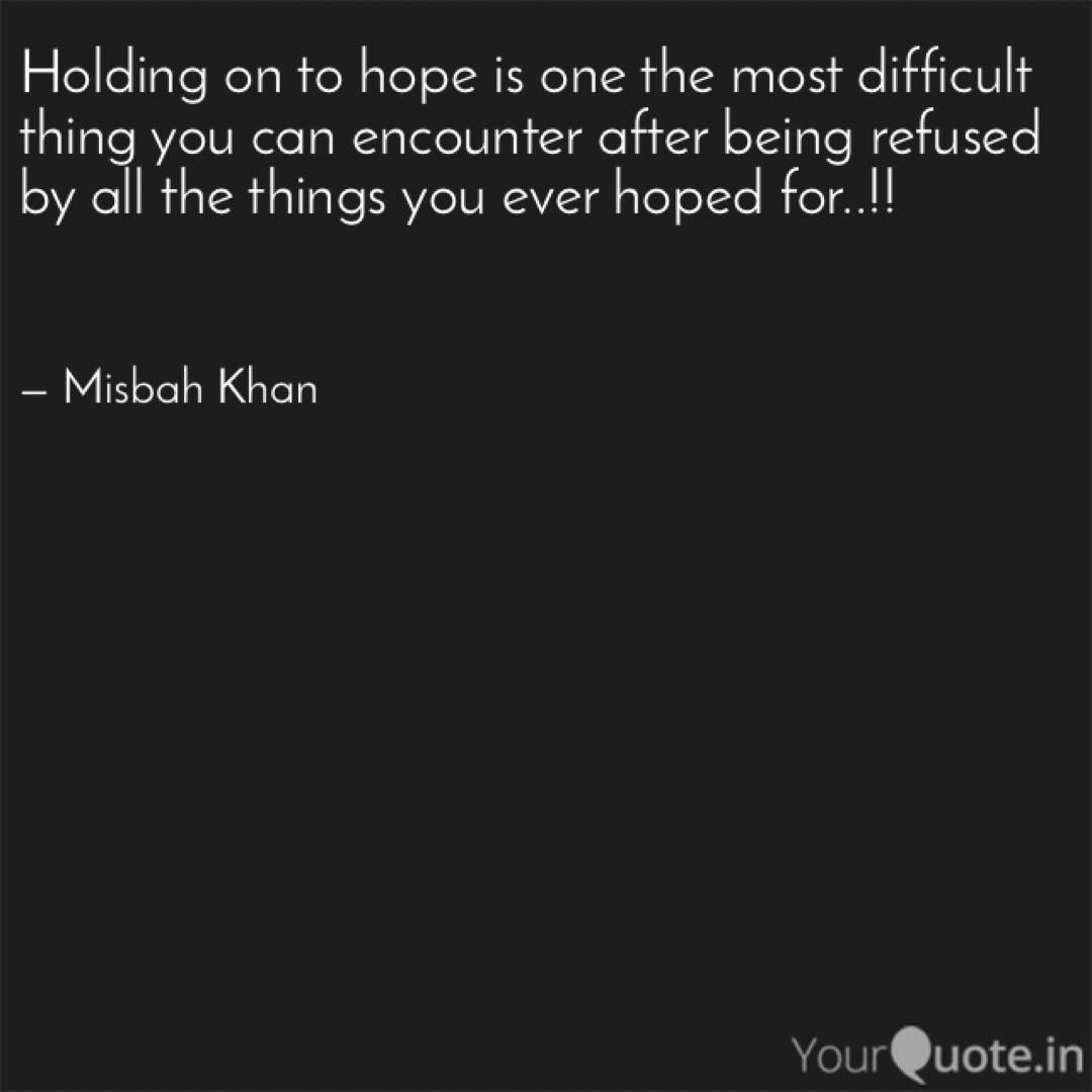 Detail Holding Onto Hope Quotes Nomer 37