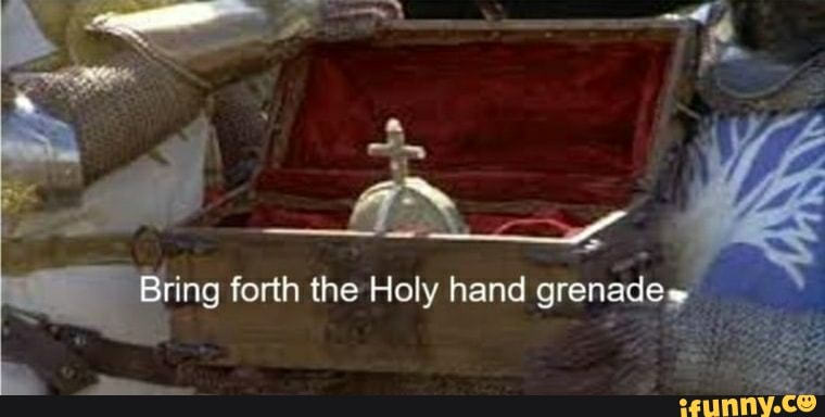 Detail Holy Hand Grenade Meme Nomer 31