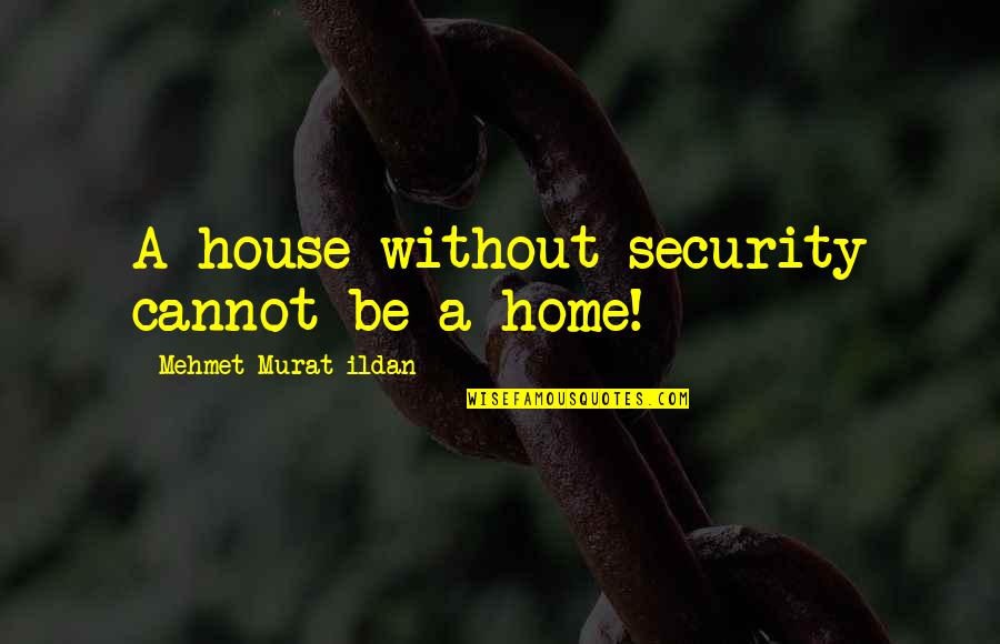 Detail Home Security Quotes Nomer 6